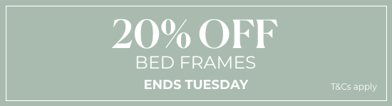 20% Off All Bed Frames ends Tuesday