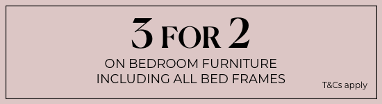3 for 2 on Bedroom Furniture