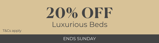 20% off Luxurious Beds | Ends Sunday