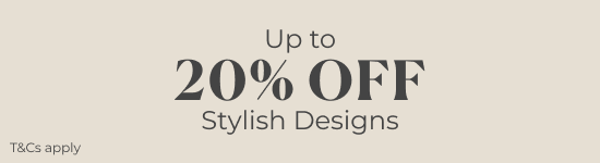 Up to 20% off Stylish Designs