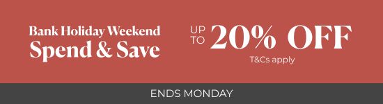 Up to 20% off Spend & Save Ends Monday