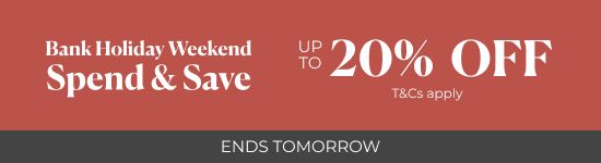 Up to 20% off Spend & Save Ends Tomorrow