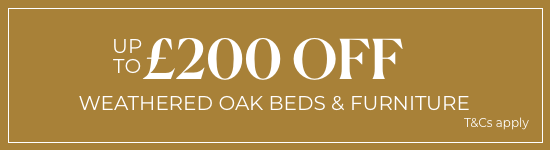 Up To £200 Off Weathered Oak Beds & Furniture
